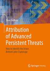 9783662613122-3662613123-Attribution of Advanced Persistent Threats: How to Identify the Actors Behind Cyber-Espionage
