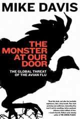 9780805081916-0805081917-The Monster at Our Door: The Global Threat of Avian Flu