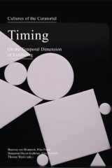 9783943365993-3943365999-Cultures of the Curatorial 2: Timing: On the Temporal Dimension of Exhibiting