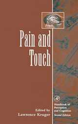 9780124269101-0124269109-Pain and Touch (Handbook of Perception and Cognition)