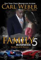 9781645562788-1645562786-The Family Business 5: A Family Business Novel