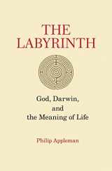 9781593720575-1593720572-The Labyrinth: God, Darwin, and the Meaning of Life