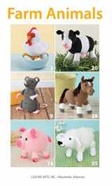 9781464707360-1464707367-Farm Animals-For Kids of all ages, 6 Easy+ Skill Level Designs to Create Cute Collectibles or Playtime Pals