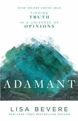 9780800727253-0800727258-Adamant: Finding Truth in a Universe of Opinions