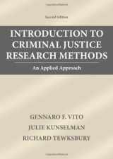 9780398078133-0398078130-Introduction To Criminal Justice Research Methods: An Applied Approach