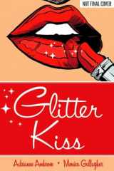 9781620100820-1620100827-Glitter Kiss