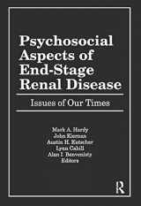 9781560241492-1560241497-Psychosocial Aspects of End-Stage Renal Disease: Issues of Our Times