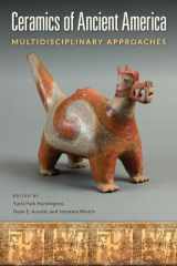 9780813056067-0813056063-Ceramics of Ancient America: Multidisciplinary Approaches