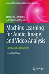 9781447167341-1447167341-Machine Learning for Audio, Image and Video Analysis: Theory and Applications (Advanced Information and Knowledge Processing)