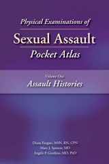 9781936590483-1936590484-Physical Examinations of Sexual Assault Pocket Atlas: Assault Histories