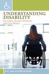 9780313361784-0313361789-Understanding Disability: Inclusion, Access, Diversity, and Civil Rights