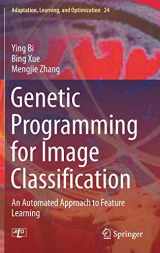 9783030659264-3030659267-Genetic Programming for Image Classification: An Automated Approach to Feature Learning (Adaptation, Learning, and Optimization, 24)