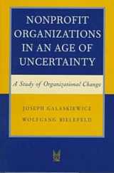 9780202305653-0202305651-Nonprofit Organizations in an Age of Uncertainty: A Study of Organizational Change (Social Institutions and Social Change)