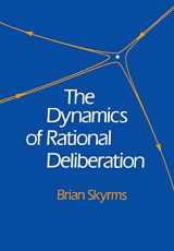9780674218857-067421885X-The Dynamics of Rational Deliberation