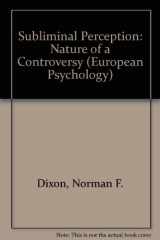 9780070941472-0070941475-Subliminal Perception: The nature of a controversy (European Psychology)
