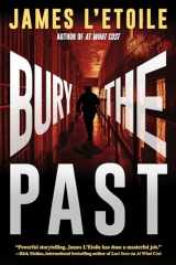 9781683314424-1683314425-Bury the Past: A Detective Penley Mystery