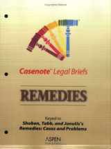 9780735550117-0735550115-Casenote Legal Briefs: Remedies - Keyed to Shoben & Tabb