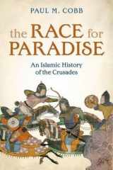 9780199532018-019953201X-The Race for Paradise: An Islamic History of the Crusades