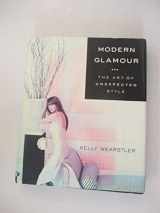 9780060394424-0060394420-Modern Glamour: The Art of Unexpected Style