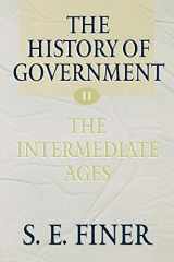 9780198207900-0198207905-The History of Government from the Earliest Times, Vol. 2: The Intermediate Ages