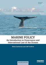 9780815379270-0815379277-Marine Policy: An Introduction to Governance and International Law of the Oceans (Earthscan Oceans)