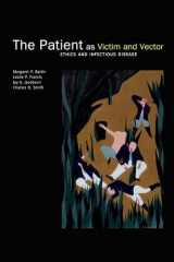 9780195335842-0195335848-The Patient as Victim and Vector: Ethics and Infectious Disease