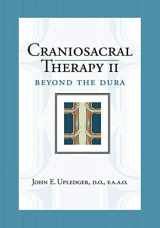 9780939616930-0939616939-Craniosacral Therapy II: Beyond the Dura