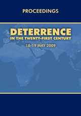 9781780390505-1780390505-Deterrence in the Twenty-first Century: Conference Proceedings, London 18-19 May, 2009
