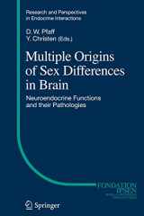 9783642337208-3642337201-Multiple Origins of Sex Differences in Brain: Neuroendocrine Functions and their Pathologies (Research and Perspectives in Endocrine Interactions)