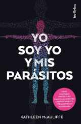 9788415732259-8415732252-Yo soy yo y mis parásitos: Cömo criaturas minúsculas manipulan nuestro comportamiento y transforman sociedades (Spanish Edition)