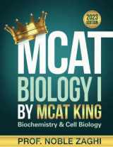 9781733990608-1733990607-MCAT Biology I by MCAT KING: Biochemistry & Cell Biology