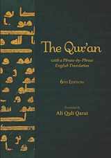 9781721575213-1721575219-The Qur'an: With a Phrase-by-Phrase English Translation