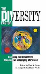 9780786308583-0786308583-The Diversity Factor: Capturing the Competitive Advantage of a Changing Workforce