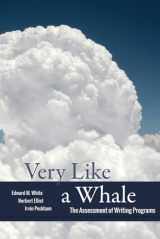 9780874219852-087421985X-Very Like a Whale: The Assessment of Writing Programs