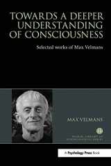 9781032477114-1032477113-Towards a Deeper Understanding of Consciousness (World Library of Psychologists)