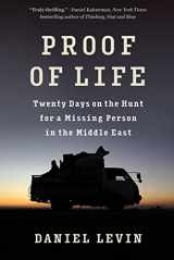 9781643752570-164375257X-Proof of Life: Twenty Days on the Hunt for a Missing Person in the Middle East