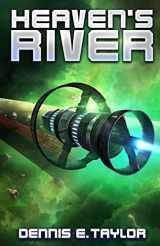 9781680682267-1680682261-Heaven's River (Bobiverse)