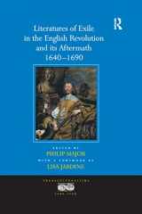 9781138379589-1138379581-Literatures of Exile in the English Revolution and its Aftermath, 1640-1690 (Transculturalisms, 1400-1700)