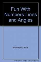 9780875341798-0875341799-Fun With Numbers Lines and Angles