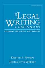 9781531013721-1531013724-The Legal Writing Companion: Problems, Solutions, and Samples
