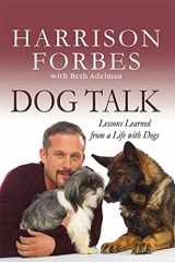 9780312582463-0312582463-Dog Talk: Lessons Learned from a Life with Dogs