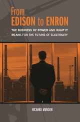 9780275987404-027598740X-From Edison to Enron: The Business of Power and What It Means for the Future of Electricity