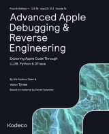 9781950325634-1950325636-Advanced Apple Debugging & Reverse Engineering (Fourth Edition): Exploring Apple Code Through LLDB, Python & DTrace