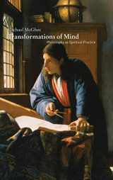 9780521771696-0521771692-Transformations of Mind: Philosophy as Spiritual Practice