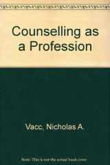 9780915202669-0915202662-Counseling As a Profession