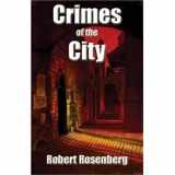 9781890208813-1890208817-Crimes of the City (Missing Mysteries #3)