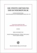 9783515094405-3515094407-Die zweite Gruendung der Bundesrepublik: Generationswechsel und intellektuelle Wortergreifungen 1955-1975 (Nassauer Gesprache Der Freiherr-Vom-Stein-Gesellschaft) (German Edition)