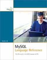 9780672326332-0672326337-MySQL Language Reference: The Official Guide to the MySQL Language and APIs