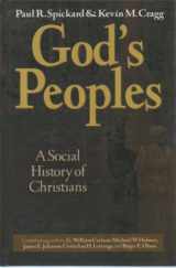 9780801025853-0801025850-God's Peoples: A Social History of Christians