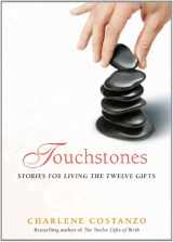 9781891836015-1891836013-Touchstones: Stories for Living The Twelve Gifts